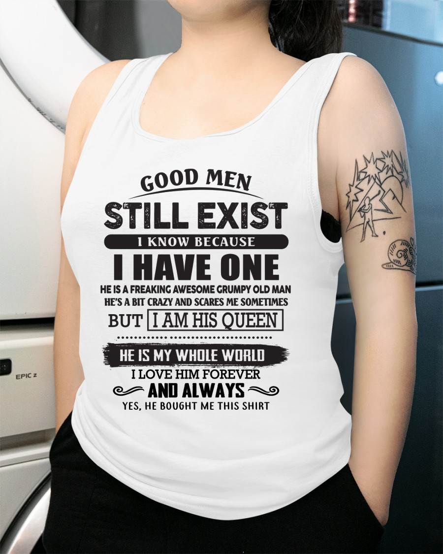 Good Men Still Exist - Perfect Gift For Your Girlfriend, Wife From Boyfriend, Husband - MTNN00 (SKU26T-0192-00)