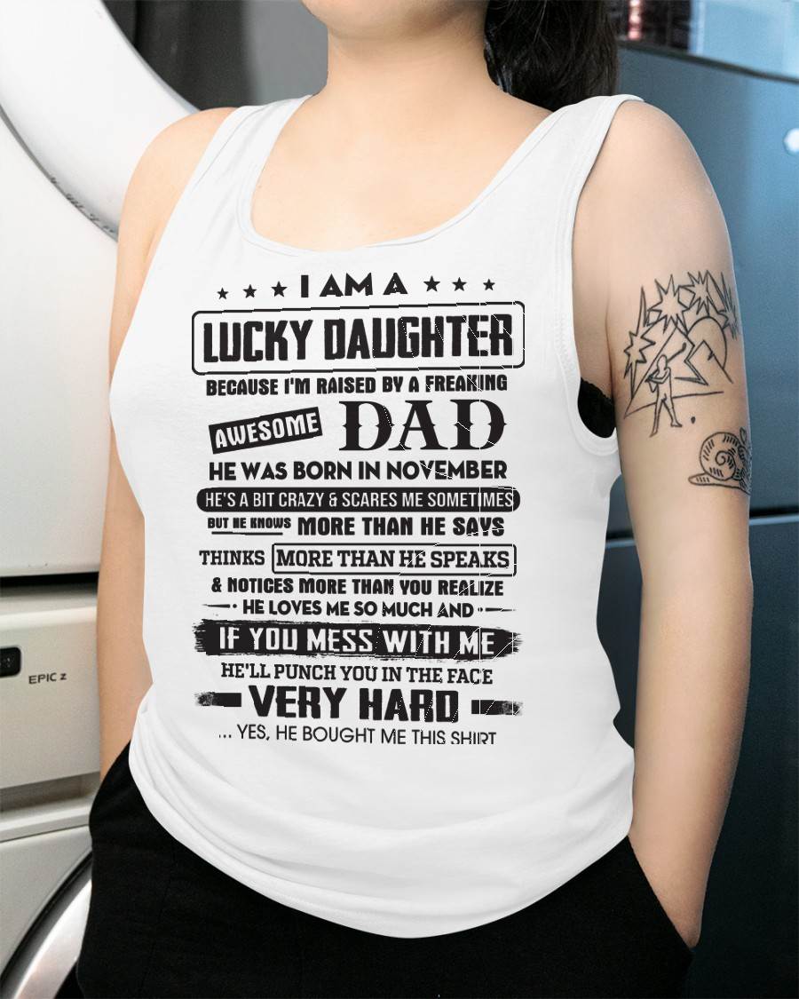November - Lucky Daughter of Awesome Dad - Perfect Gift For Daughter From Dad - MTNN11 (SKU08-47-11)