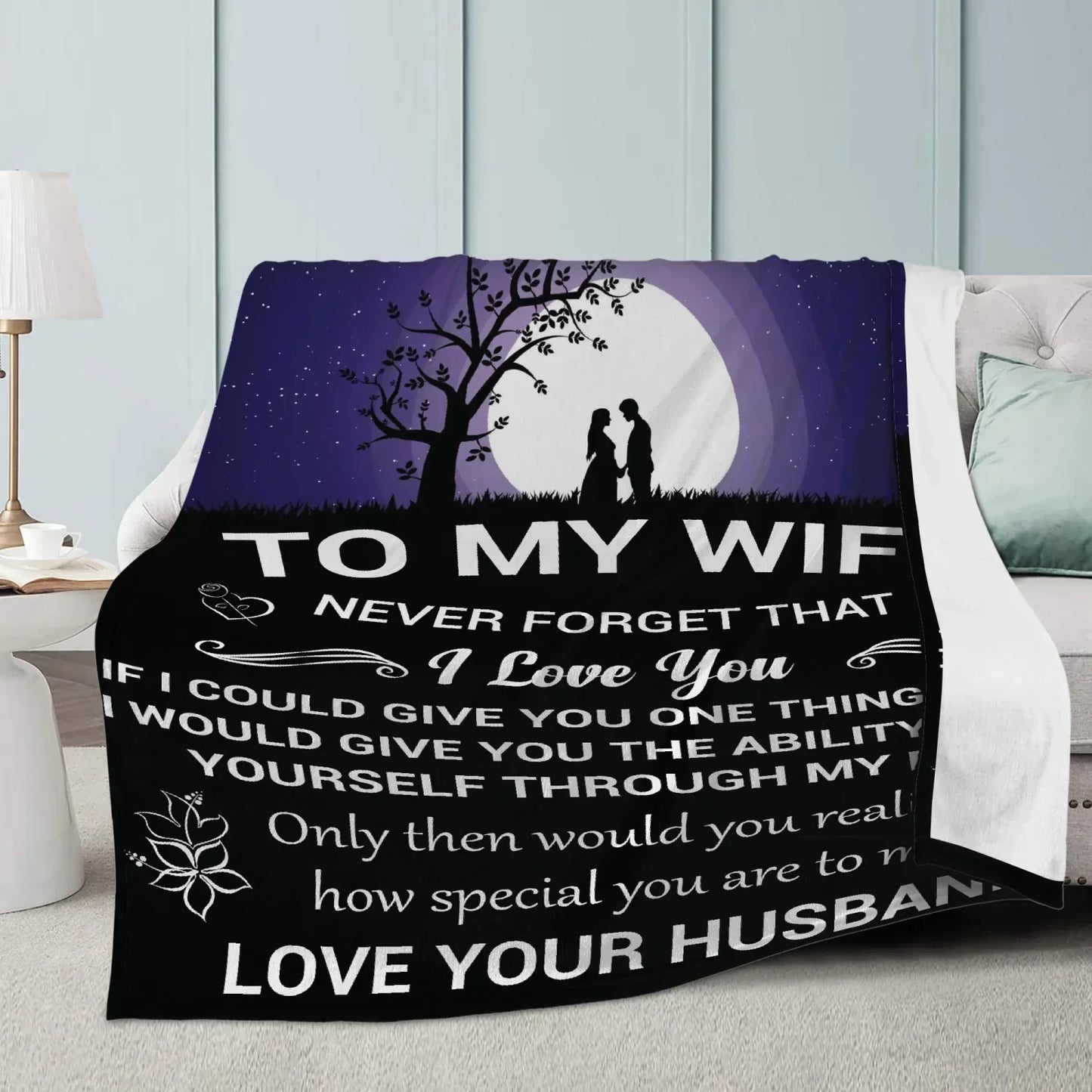To My Wife, Never Forget Blanket From Husband