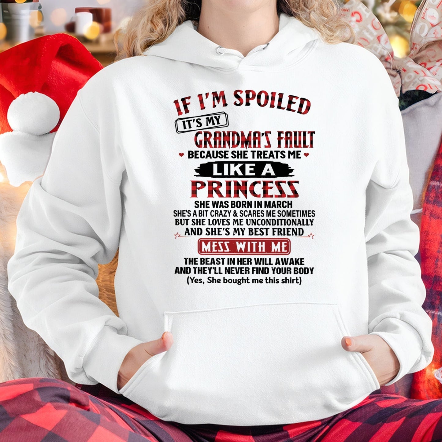 IF I'M SPOILED IT'S MY GRANDMA'S FAULT ♥ BECAUSE SHE TREATS ME ♥ LIKE A PRINCESS - From Grandma for granddaughter - MTNN03 (SKU07-92-03)