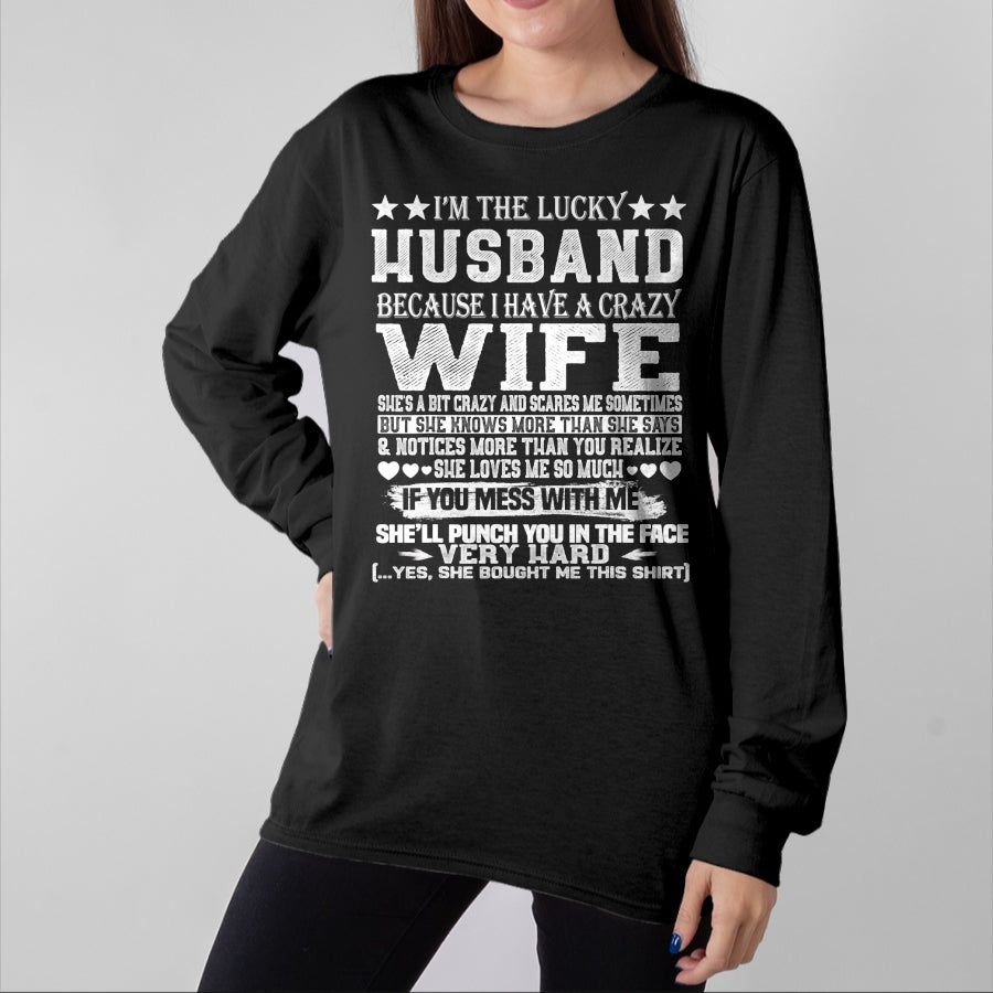 Best Wife Shirt, Wife and Husband Unisex T-Shirt/Hoodie/Sweatshirt HLT00 - Gift for wife T shirt, lucky wife im a lucky wife i have a crazy husband t shirt - Valentines T-Sh