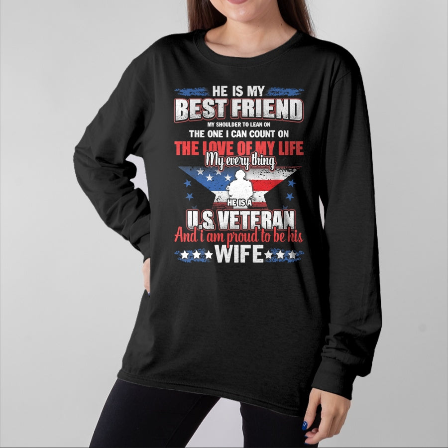 Best Wife Shirt, Wife and Husband Unisex T-Shirt/Hoodie/Sweatshirt HLT00 - Gift for wife T shirt, lucky wife He Is A US Veteran And I'm Proud To Be His Wife T-Shirt