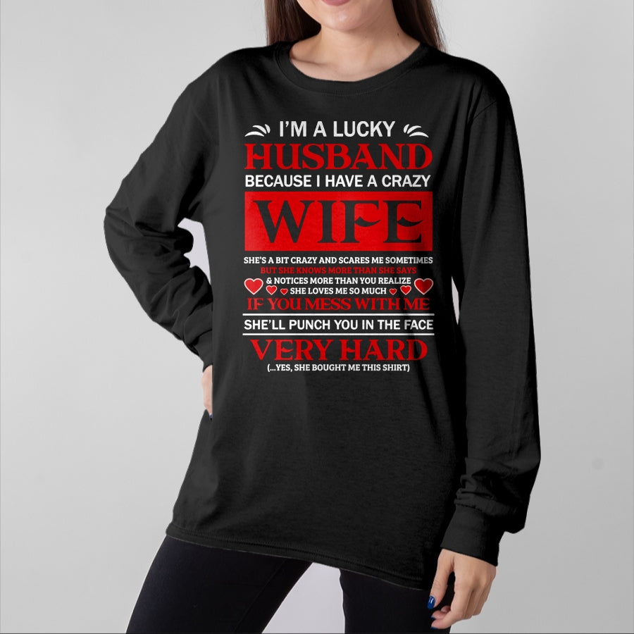 Best Wife Shirt, Wife and Husband Unisex T-Shirt/Hoodie/Sweatshirt HLT00 - Gift for wife T shirt, lucky wife I Am A Lucky Husband I Have A Crazy Wife Valentine Gift Pullover
