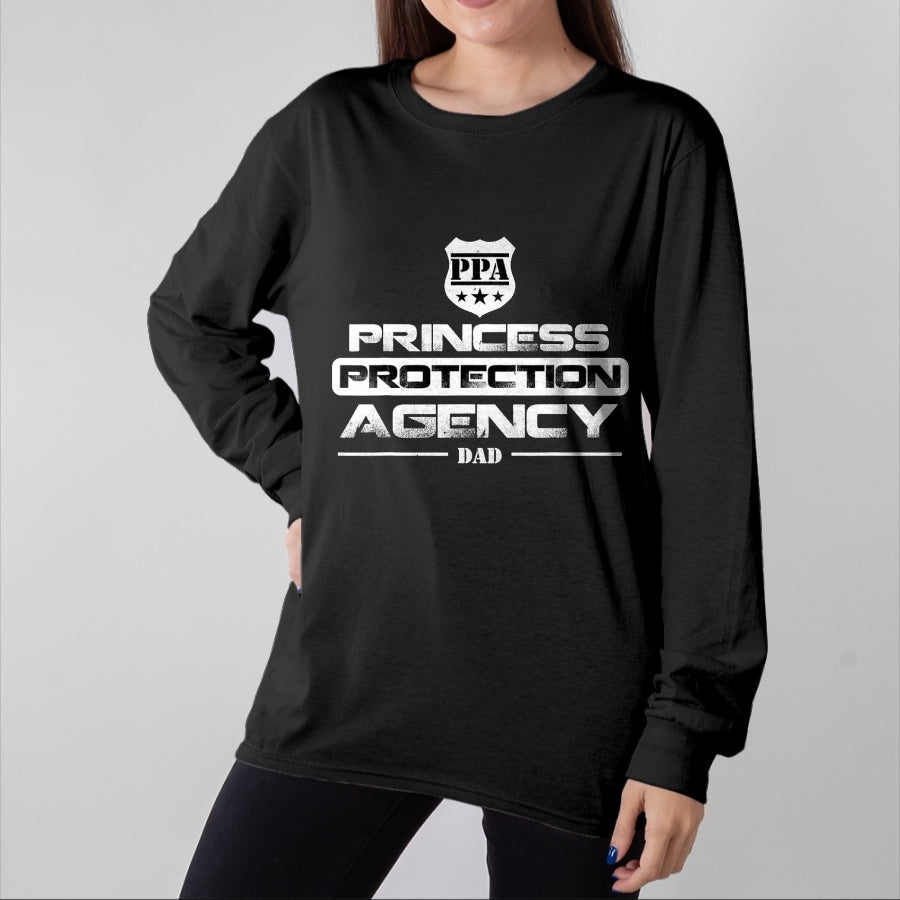 Gift for Dad Shirt, Funny Dad Unisex T-Shirt/Hoodie/Sweatshirt HLT00 – Princess Protection Agency Proud Fathers and Daughters Great T-Shirt