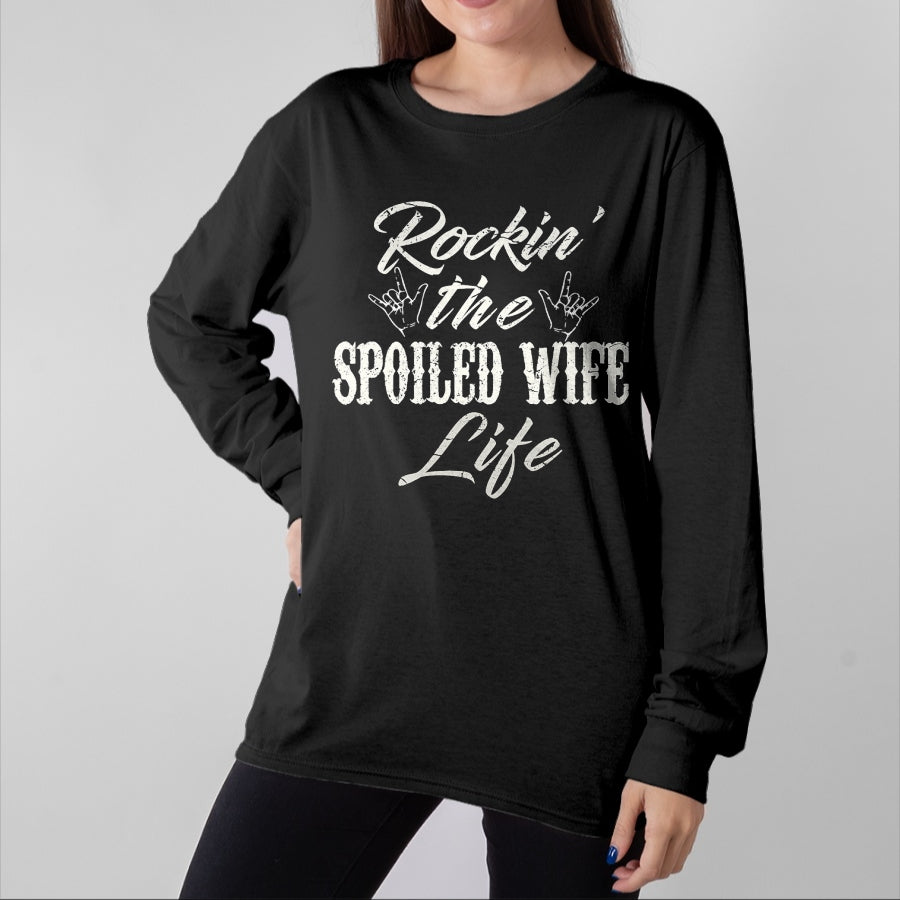 Best Wife Shirt, Wife and Husband Unisex T-Shirt/Hoodie/Sweatshirt HLT00 - Gift for wife T shirt, spoiled wife Rockin the spoiled wife Life T-Shirt Apparel Clothing Tee