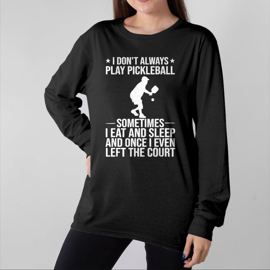 Funny Pickleball Shirt, Pickleball Lover Unisex T-Shirt/Hoodie/Sweatshirt HLT00 - Cool Pickleball for Men Women Play Paddle Pickleball Lovers T-Shirt, Men, Black, 4X-Large
