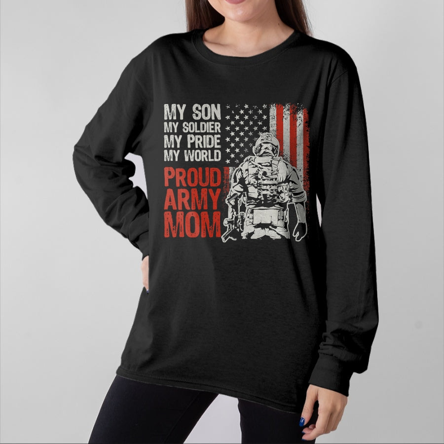 Gift for Mom Shirt, Funny Mom Unisex T-Shirt/Hoodie/Sweatshirt HLT00 - My Son My Soldier Hero Proud Army Mom US Military Mother T-Shirt