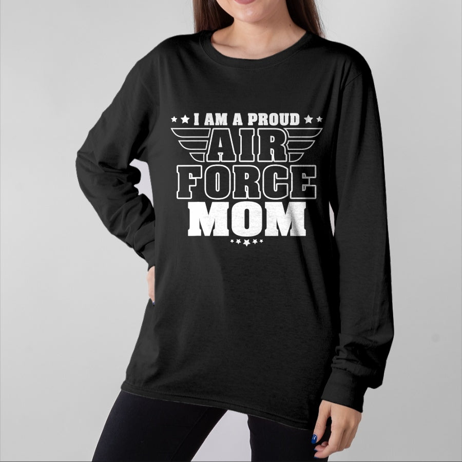 Gift for Mom Shirt, Funny Mom Unisex T-Shirt/Hoodie/Sweatshirt HLT00 - I Am A Proud Air Force Mom Patriotic Pride Military Mother T-Shirt