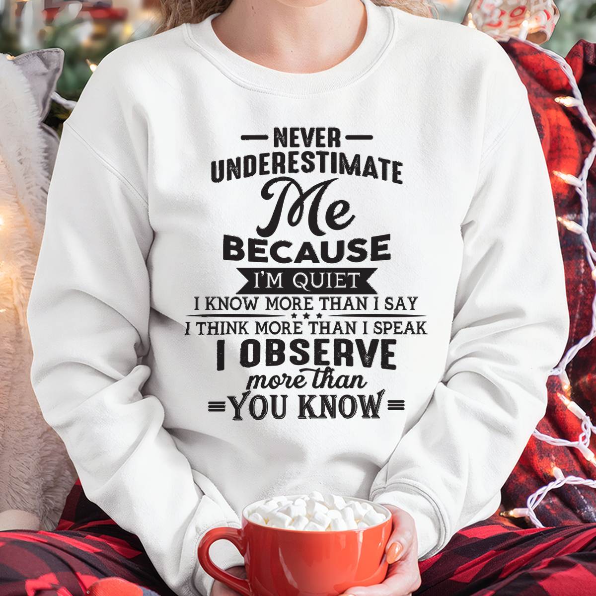 NEVER UNDERESTIMATE ME - T-SHIRT FOR WOMEN - MTNN00(SKU10-23-00)