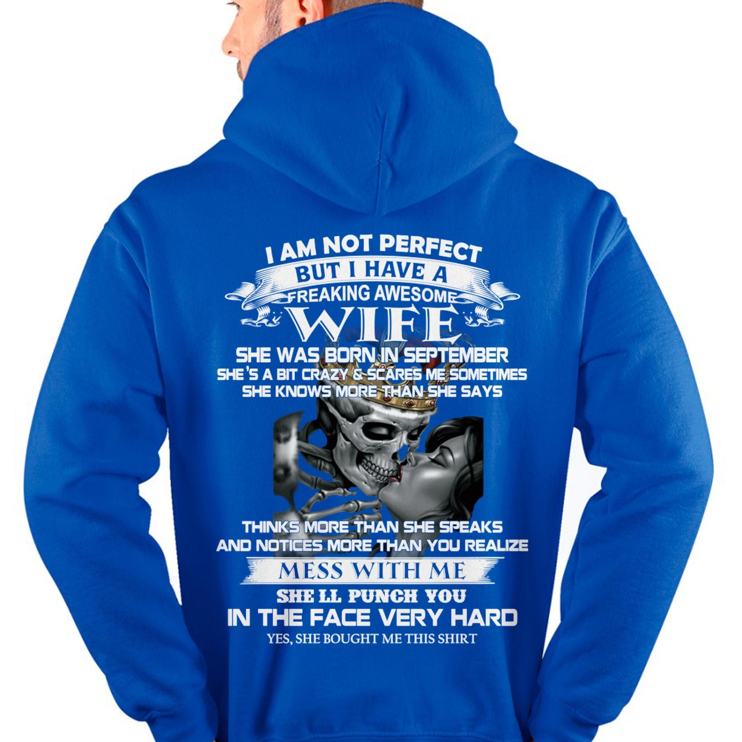 September - I Am Not Perfect But I Have A Freaking Awesome Wife - Gift For Husband From Wife - MTNN09 (SKU06-34-09)