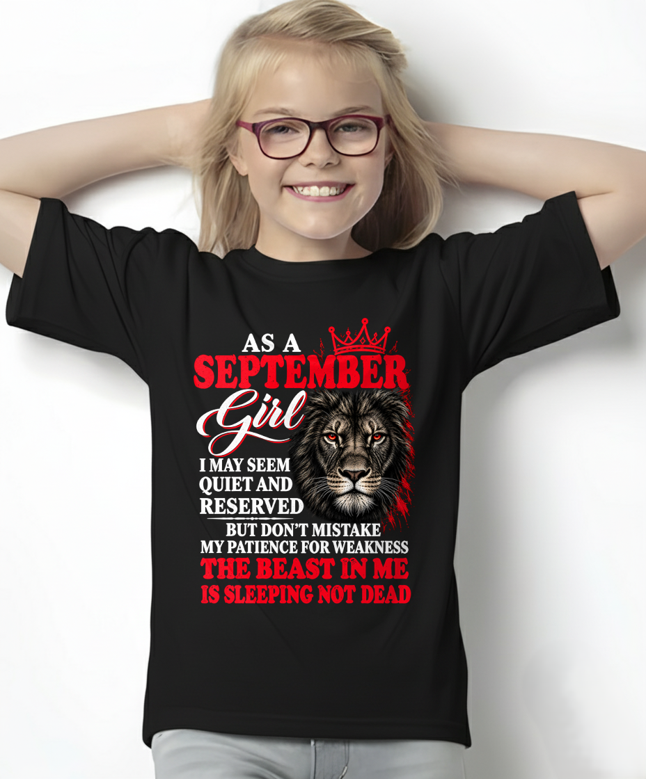 SEPTEMBER – THE BEAST IN ME IS SLEEPING NOT DEAD – LION T-SHIRT FOR WOMEN - MTNN09 (SKU2610-19-09)