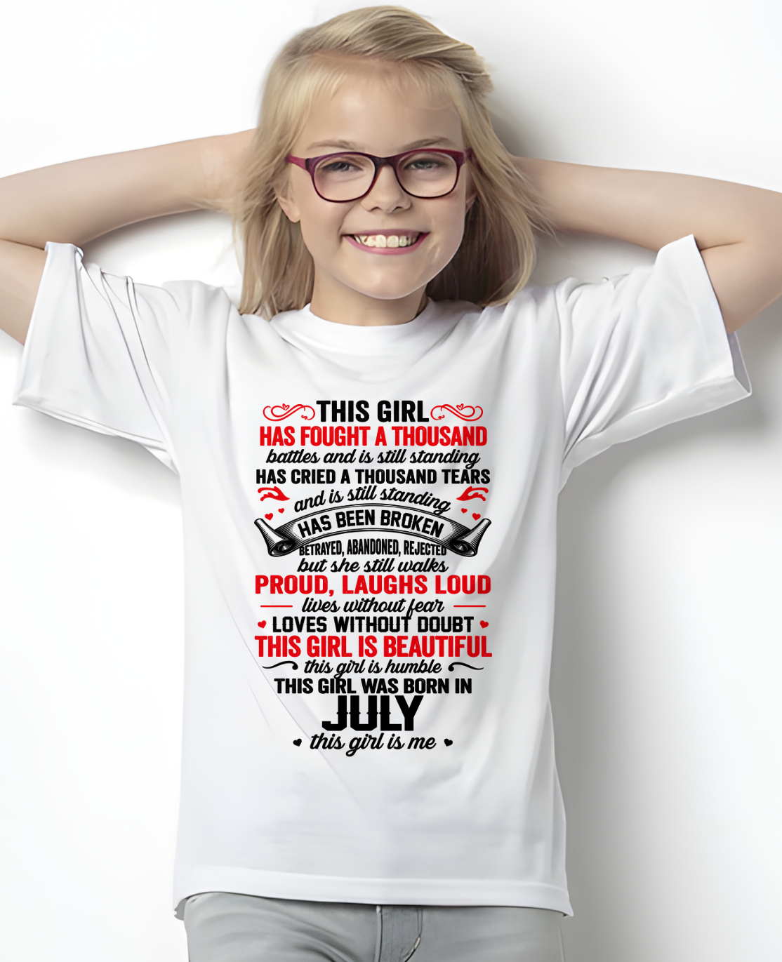 JULY GIRL – STRONG, BEAUTIFUL & STILL STANDING – T-SHIRT FOR WOMEN – MTNN07 (SKU2607-203-07)