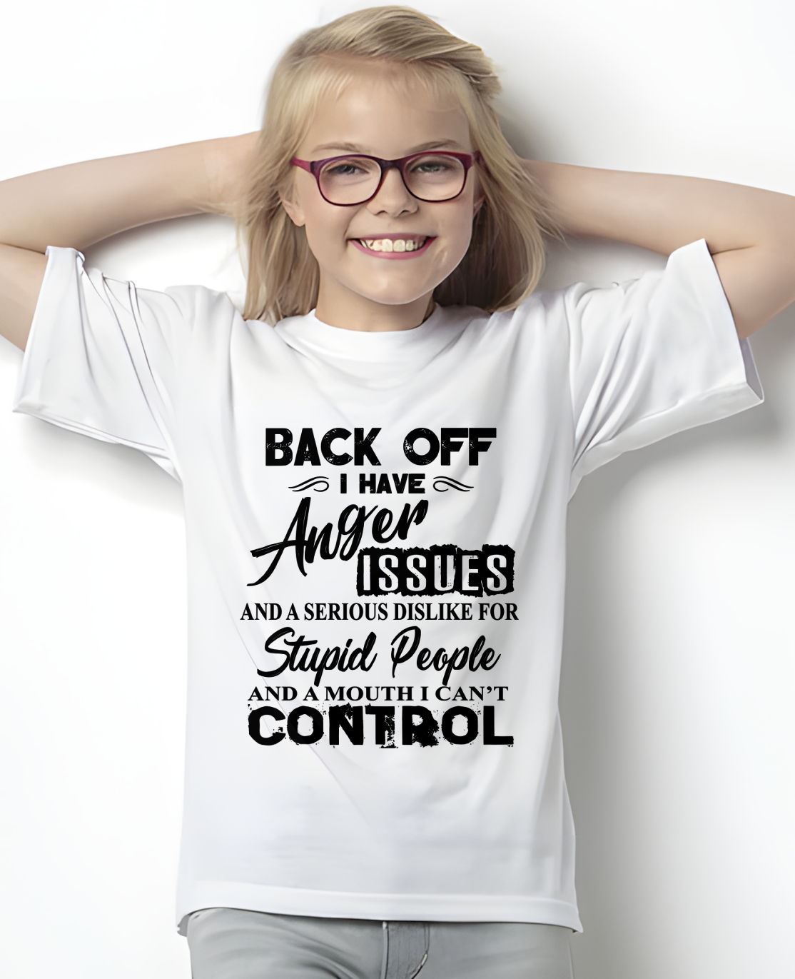 I HAVE ANGER ISSUES AND A SERIOUS DISLIKE FOR STUPID PEOPLE – T-SHIRT FOR WOMEN – MTNN00 (SKU2606-326-00)