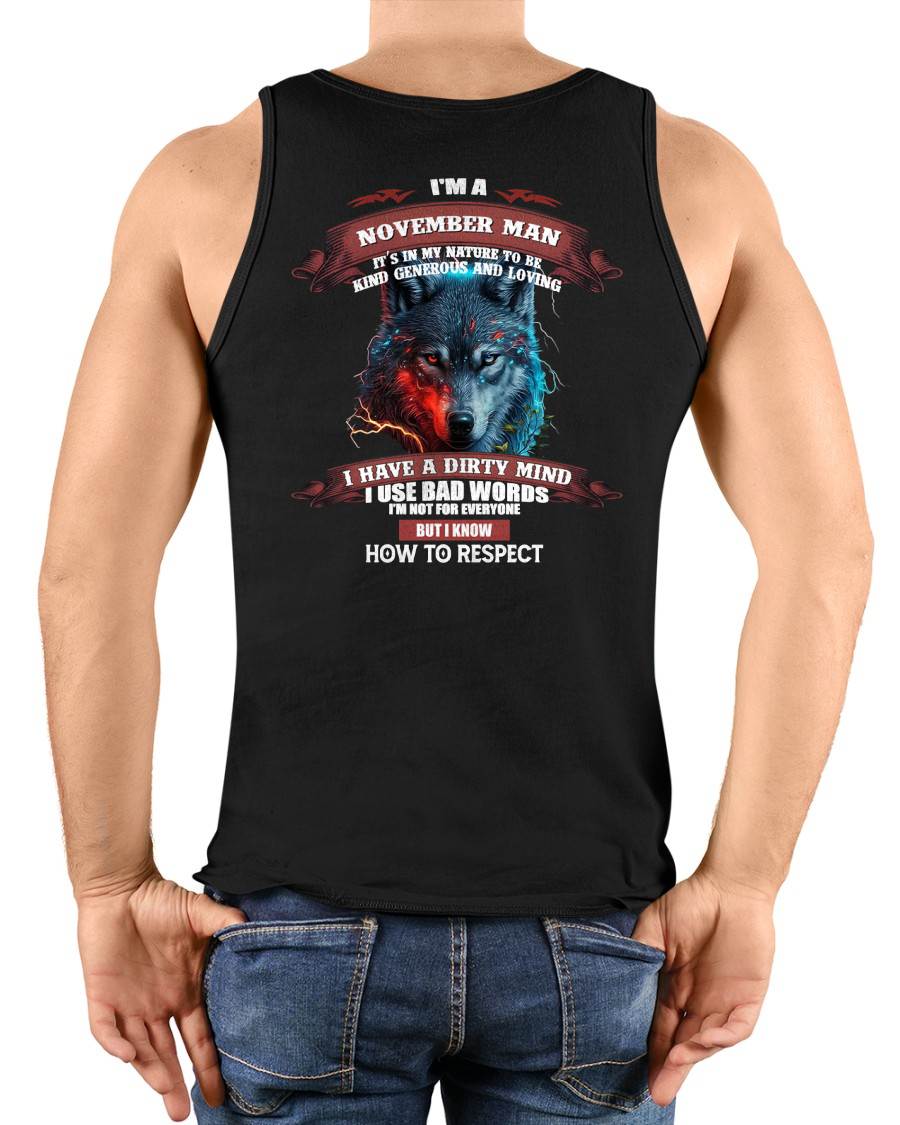 NOVEMBER - KNOW HOW TO RESPECT - BIRTHDAY T-SHIRT FOR MEN - MTNN11 (SKU12-162-11)