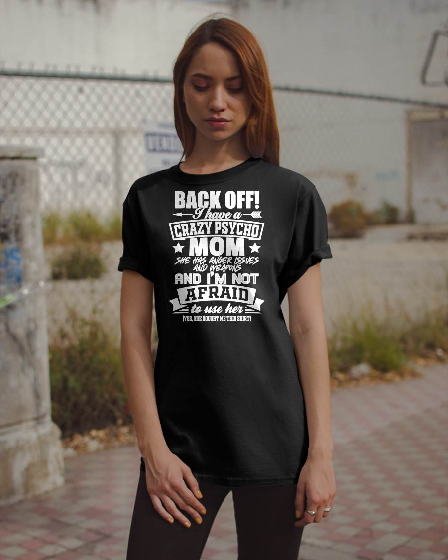 I HAVE A CRAZY MOM - PERFECT GIFT FOR YOUR DAUGHTER - GIFT FROM MOM - MTNN00 (SKU12-245)