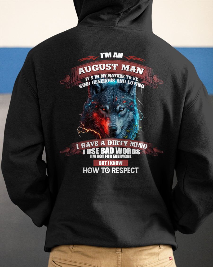 AUGUST - KNOW HOW TO RESPECT - BIRTHDAY T-SHIRT FOR MEN - MTNN08 (SKU12-162-08)