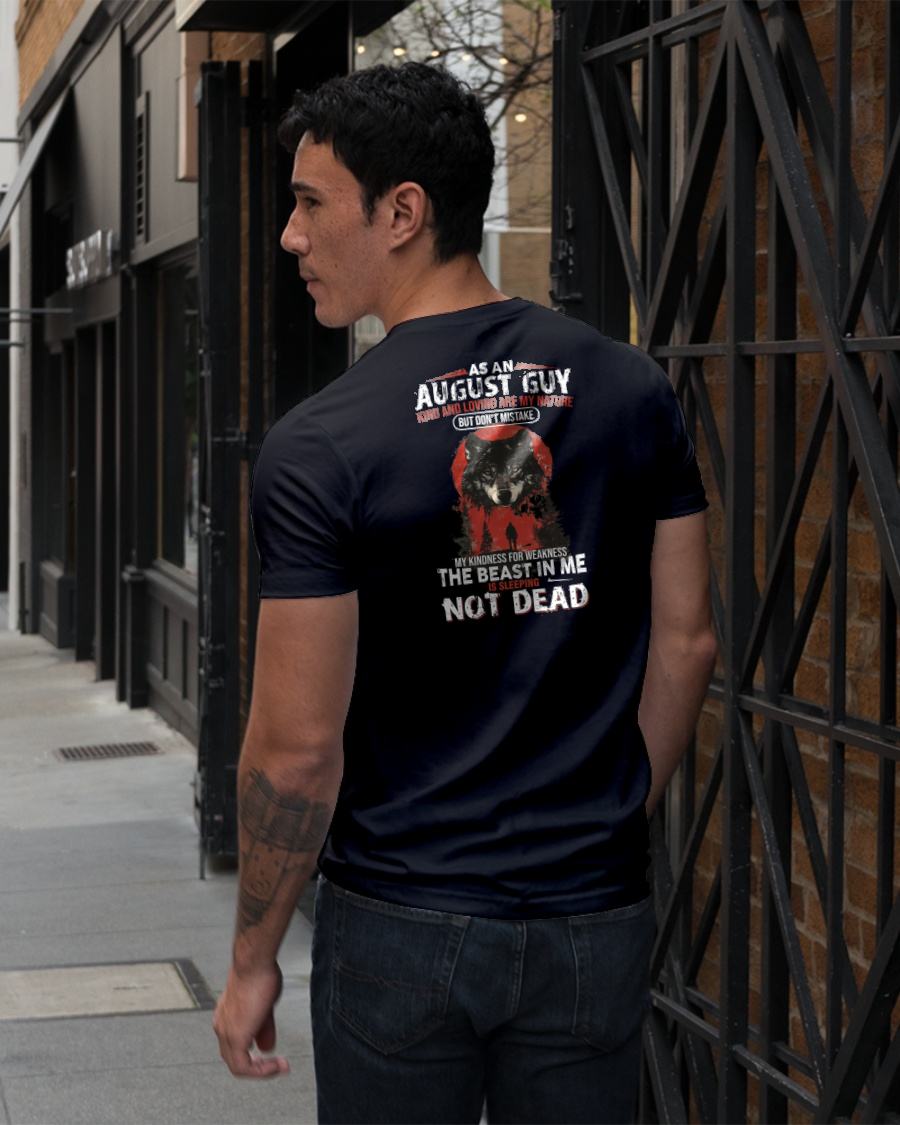 AUGUST - KIND AND LOVING ARE MY NATURE - BIRTHDAY T-SHIRT FOR MEN - MTNN08 (SKU26T-01-17-08)