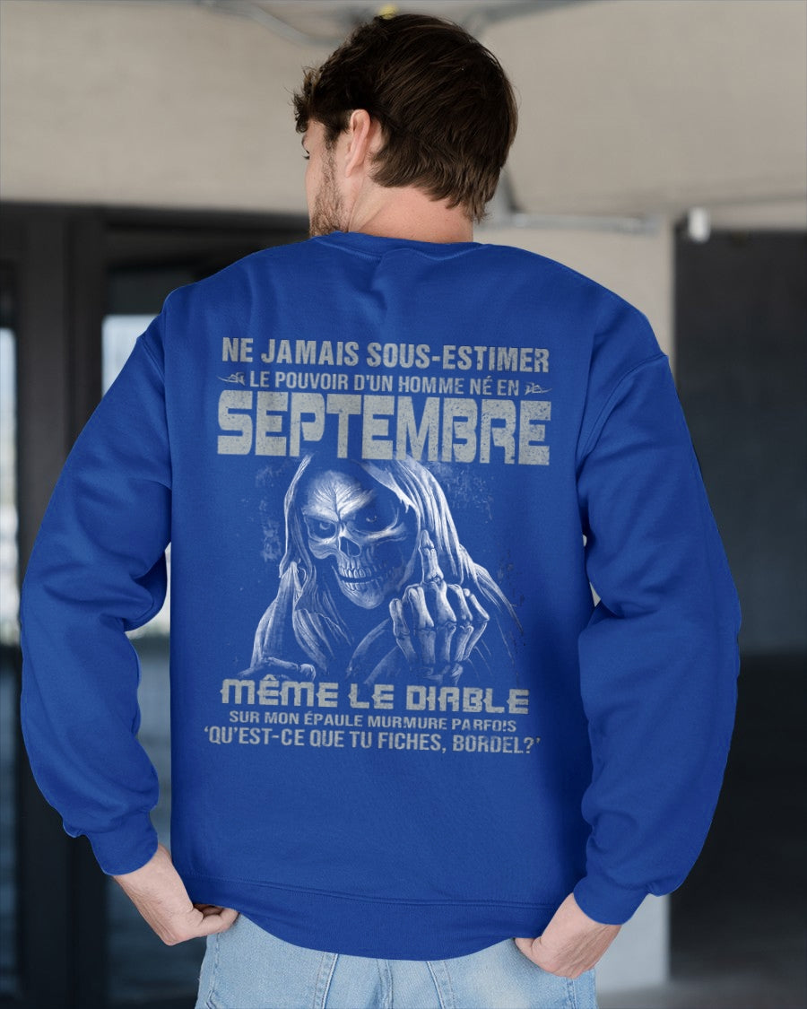 NE JAMAIS SOUS-ESTIMER LE POUVOIR D'UN HOMME NÉ EN SEPTEMBRE Fr09 male (SKU08-61-09)