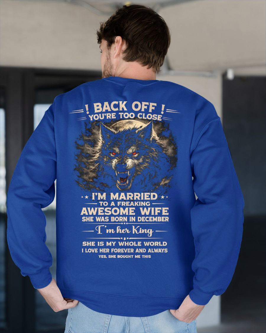DECEMBER - BACK OFF! YOU'RE TOO CLOSE - GIFT FROM WIFE - MTNN12 (SKU26T-01-25-12)