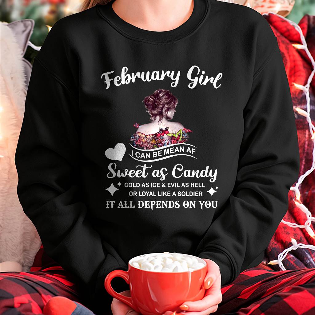 February Girl T-Shirt – Sweet As Candy, Cold As Ice - Birthday Gift for Women - MTNN02 (SKU26T-01-38-02)