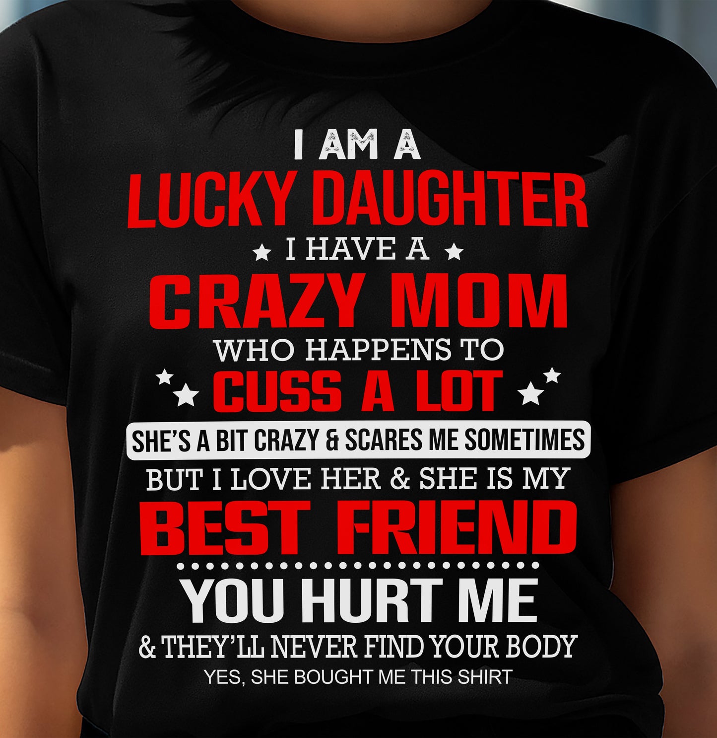 I'M A LUCKY DAUGHTER - PERFECT GIFT FOR YOUR DAUGHTER - GIFT FROM MOM - MTNN00 (SKU12-241-00)