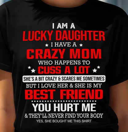I'M A LUCKY DAUGHTER - PERFECT GIFT FOR YOUR DAUGHTER - GIFT FROM MOM - MTNN00 (SKU12-241-00)