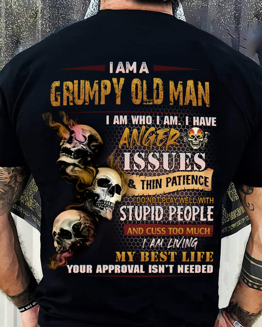 Grumpy Old Man T-Shirt - Funny Skull Anger Issues Tee - Perfect Gift For Men MTNN00 (SKU08-67-00)