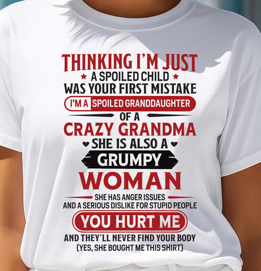 TO MY GRANDDAUGHTER - SPOILED GRANDDAUGHTER - GIFT FROM GRANDMA - HNDS00 (SKU10-117-00)