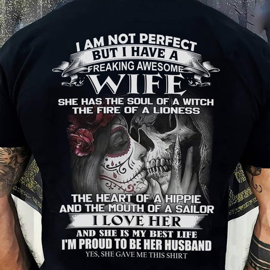 I Am Not Perfect But I Have A Freaking Awesome Wife - Gift For Husband From Wife - MTNN00 (SKU06-31-00)