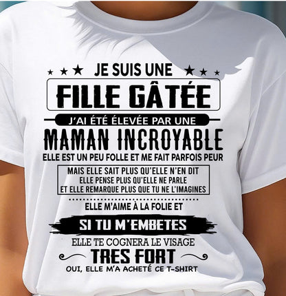 T-SHIRT JE SUIS UNE FILLE CHANCEUSE – CADEAU TOUCHANT DE MAMAN INCROYABLE - frMTNN00 (SKU26T-0190-00)