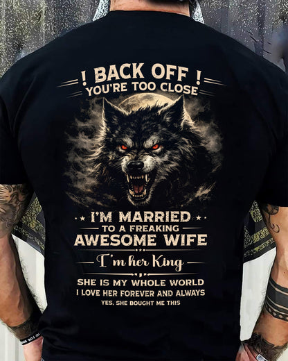 BACK OFF! YOU'RE TOO CLOSE - GIFT FROM WIFE - MTNN00 (SKU26T-01-25-00)