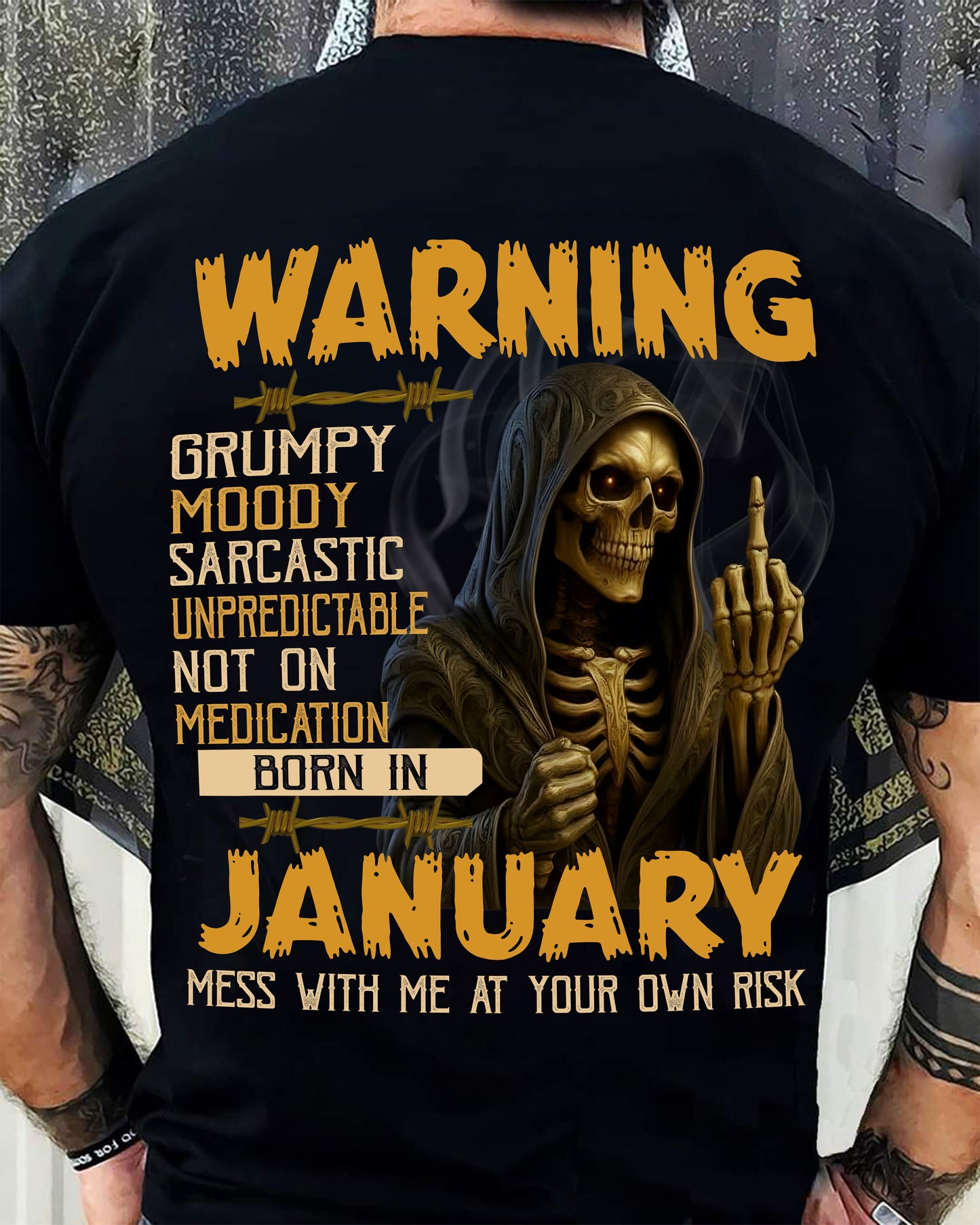 JANUARY - WARNING GRUMPY MOODY - BIRTHDAY T-SHIRT FOR MEN - MTNN01 (SKU26T-01-07-01)