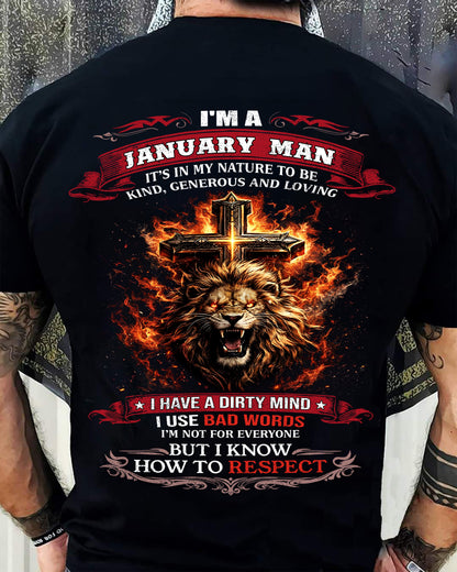 JANUARY - KIND AND LOVING ARE MY NATURE - PREMIUM DTG PRINT BIRTHDAY T-SHIRT FOR MEN - MTNN01 (SKU26T-01-31-01)