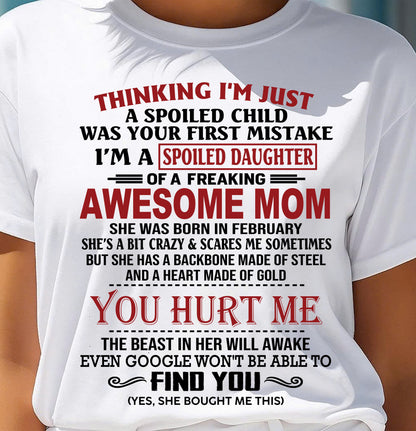 FEBRUARY - TO MY DAUGHTER - SPOILED DAUGHTER - PERFECT GIFT FOR DAUGHTER - GIFT FROM MOM - MTNN02 (SKU10-151-02)