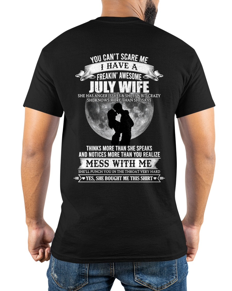 JULY WIFE – FREAKIN' AWESOME FROM WIFE – ROMANTIC GRAPHIC T-SHIRT FOR HUSBANDS - MTNN07 (SKU2607-291-07)
