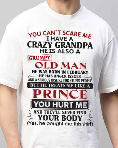 February – You Can’t Scare Me I Have A Crazy Grandpa – Gift For Grandson And Granddaughter From Grandpa – mtnn02 (SKU10-186-02)