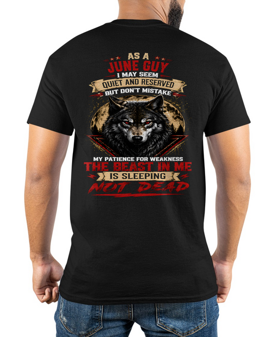 JUNE GUY – DON'T MISTAKE MY PATIENCE FOR WEAKNESS – WOLF T-SHIRT FOR MEN - MTNN06 (SKU2608-46-06)