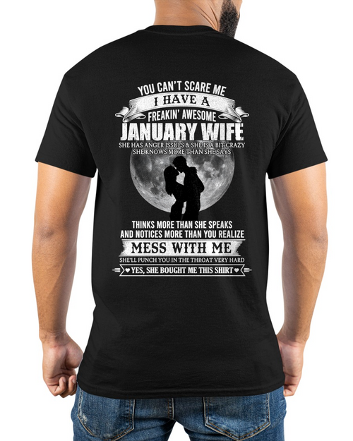 JANUARY WIFE – FREAKIN' AWESOME FROM WIFE – ROMANTIC GRAPHIC T-SHIRT FOR HUSBANDS - MTNN01 (SKU2607-291-01)