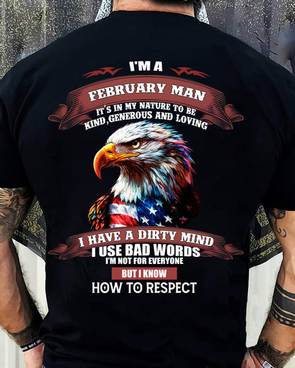 FEBRUARY - KNOW HOW TO RESPECT - BIRTHDAY T-SHIRT FOR MEN - MTNN02 (SKU12-311-02)