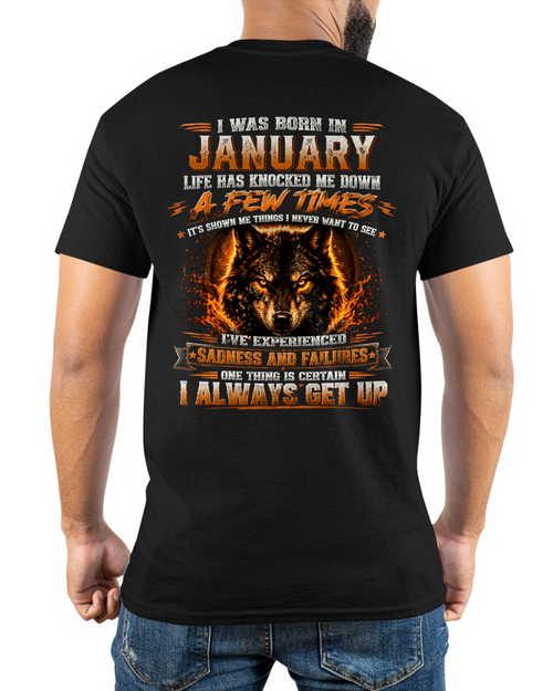 JANUARY – LIFE HAS KNOCKED ME DOWN – WOLF T-SHIRT FOR MEN - MTNN01 (SKU2607-331-01)