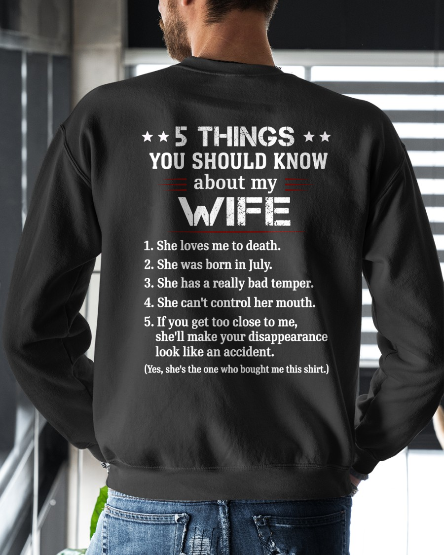JULY – 5 THINGS YOU SHOULD KNOW ABOUT MY WIFE - T-SHIRT FROM WIFE - MTNN07 (SKU2606-283-07)