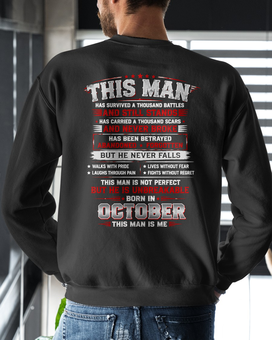 OCTOBER MAN – HAS FOUGHT A THOUSAND BATTLES – INSPIRATIONAL GRAPHIC T-SHIRT FOR MEN - MTNN10 (SKU2608-63-10)