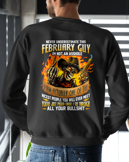 FEBRUARY GUY – I SEE THROUGH ALL YOUR BULLSH*T – SKULL GRAPHIC T-SHIRT FOR MEN - MTNN02 (SKU2607-290-02)