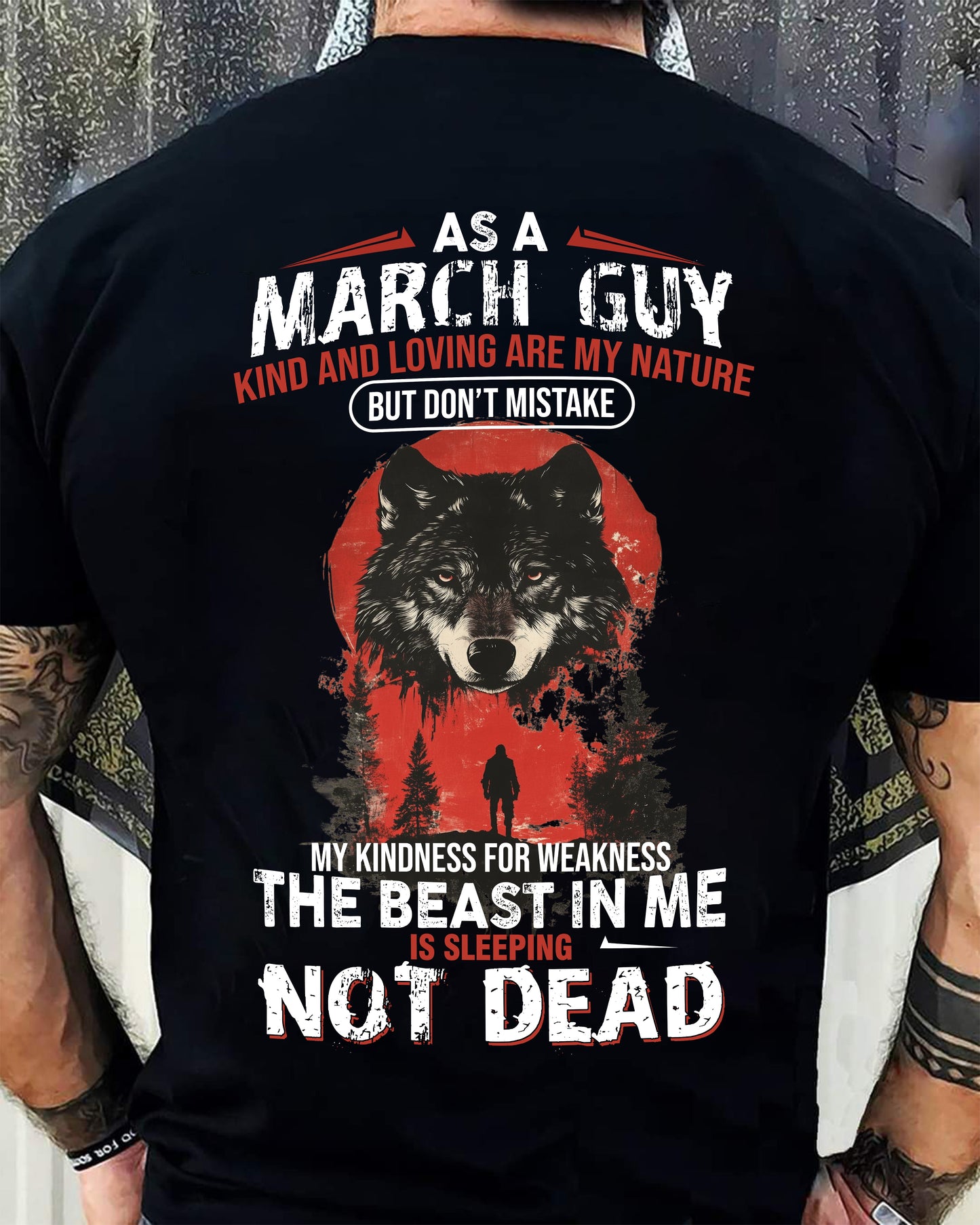 MARCH - KIND AND LOVING ARE MY NATURE - BIRTHDAY T-SHIRT FOR MEN - MTNN03 (SKU26T-01-17-03)
