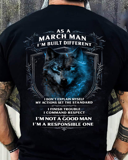 MARCH - BUILT DIFFERENT - BIRTHDAY T-SHIRT FOR MEN - MTNN03 (SKU12-301-03)