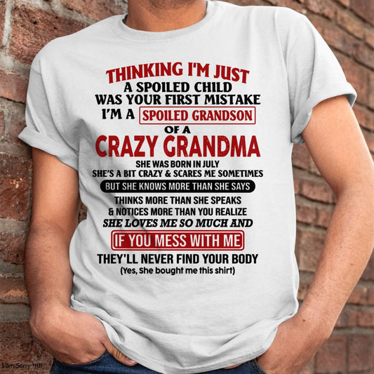 JULY - I'M A SPOILED GRANDSON OF A CRAZY GRANDMA - From Grandma - HNDS07 (SKU-GMS1-NTT07)