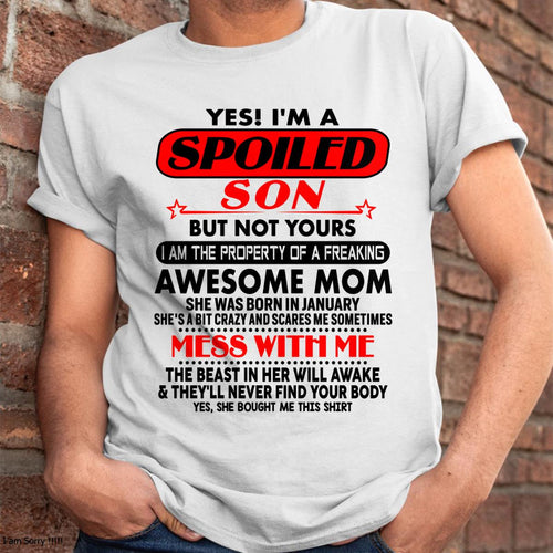 January - I am Spoiled Son - Gift For Son From Mom - MTNN01 - (SKU-T1206MS-01)