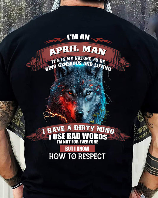 APRIL - KNOW HOW TO RESPECT - BIRTHDAY T-SHIRT FOR MEN - MTNN04 (SKU12-162-04)