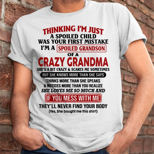 I'M A SPOILED GRANDSON OF A CRAZY GRANDMA - From Grandma - MTNN00 (SKU-GMS1-NTT00)