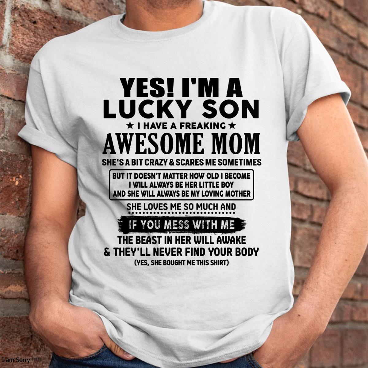 I am Lucky Son - Gift For Son From Mom - MTNN00 - (SKU-T1206LMS-00)